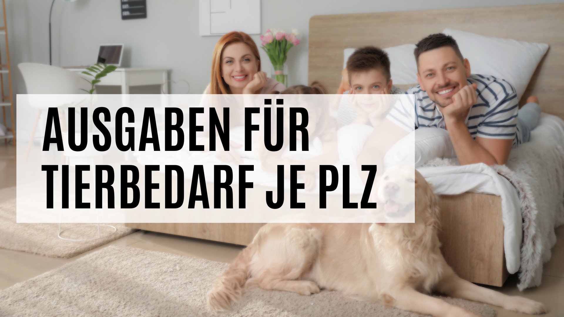 Ausgaben für Tierbedarf je PLZ oder Gemeinde