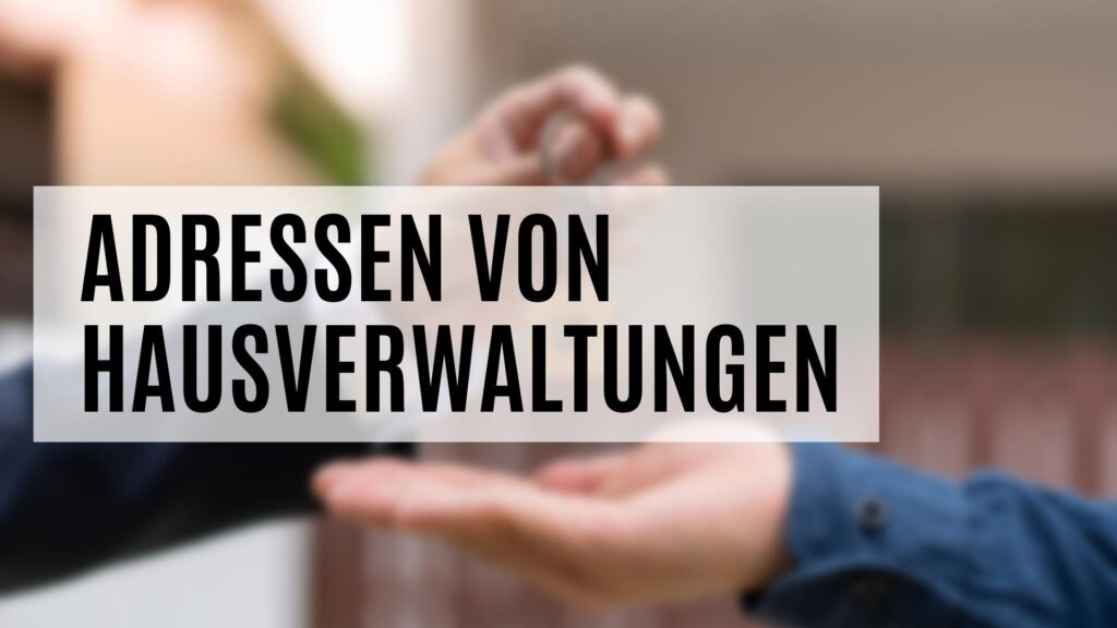 Adressen Hausverwaltungen mit vielen Zusatzdaten