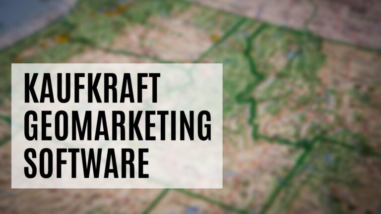 Die Kaufkraft Geomarketing Software für feinräumige Analysen