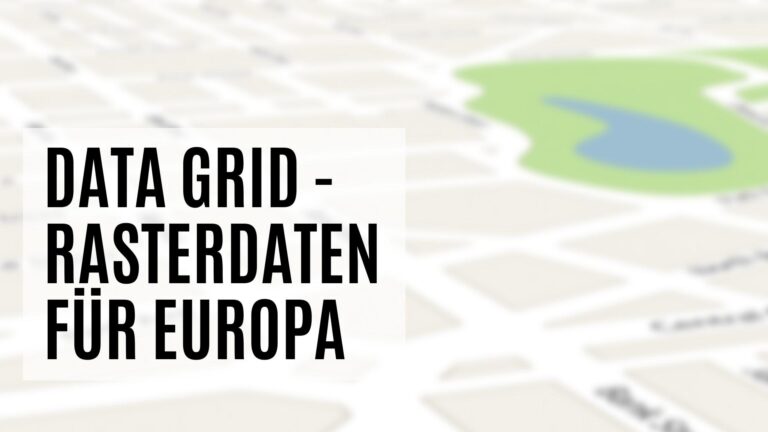 Data Grid - Rasterdaten für Europa