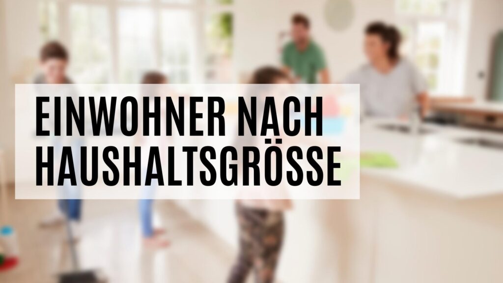 Die Einwohner nach Haushaltsgröße im Detail