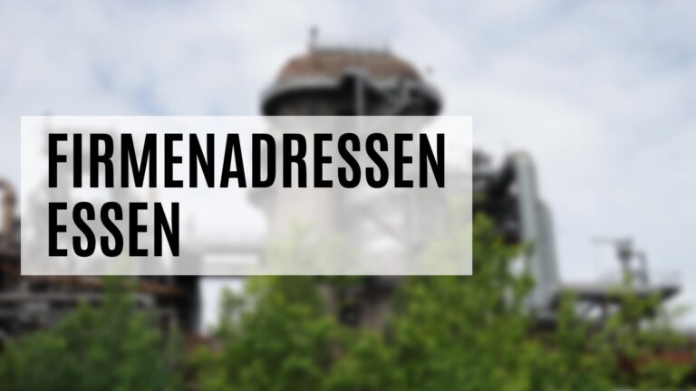 Die Firmenadressen Essen mit vielen Zusatzdaten