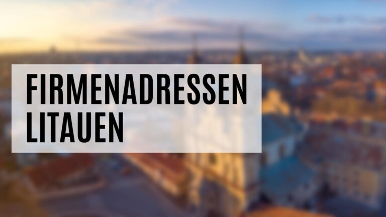 Die Firmenadressen Litauen mit vielen Zusatzinfos