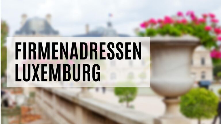 Die Firmenadressen Luxemburg