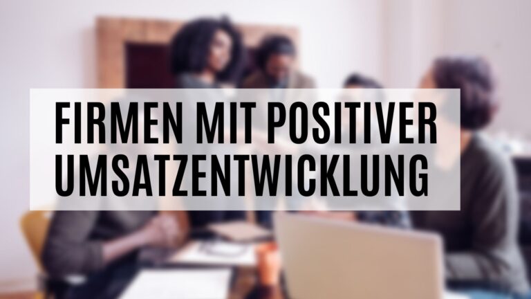 Die Firmenadressen mit positiver Umsatzentwicklung als Liste