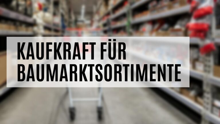 Die Kaufkraft für Baumarktsortimente im Detail