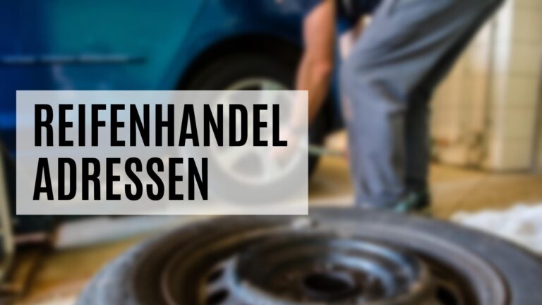 Reifenhandel Adressen bzw. Pos von Autoreifen