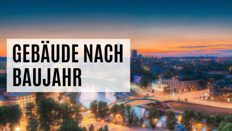 Die Gebäude nach Baujahr in verschiedenen Klassen