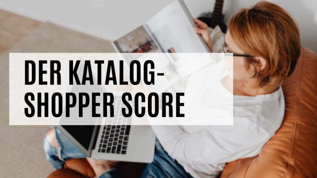 Der Katalog-Shopper Score je PLZ