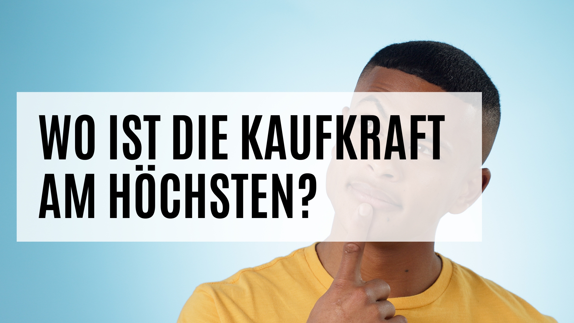 Wo ist die Kaufkraft am höchsten? Hier die Infos zu Deutschland.